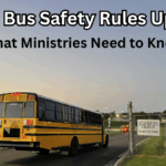 Church Bus Safety Rules Updated for 2025 – What Ministries Need to Know